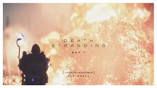 Death Stranding [Photomode] Act 1