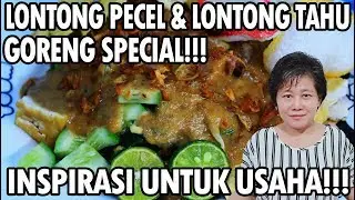 Resep : Lontong Pecel & Lontong Tahu Goreng Special!!!