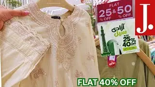 💚 j.Sale Flat 40% OFF 💚 j. Junaid Jamshed Azadi SALE 2025📣💚