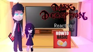Dark deception react to Howtobasic #darkdeception #fyp 