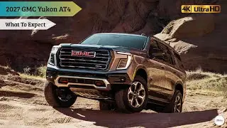 2027 GMC Yukon AT4 Revealed &ndash; The Ultimate Off-Road Family Beast