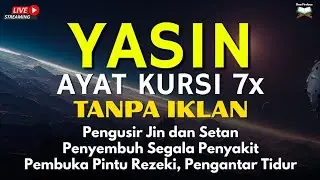 Surah Yasin & Ayat Kursi Pengusir Setan dan Penyembuh Segala Macam Penyakit, Ngaji Merdu | Alaa Aqel