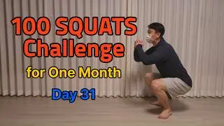 100 Squats Everyday For One Month - Day 31 | 스쿼트 매일 100개 한달 챌린지 - 31일차 (2026.01.31) #스쿼트