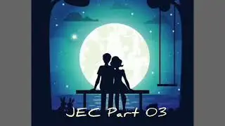 JEC part 03 II Axomi Production II