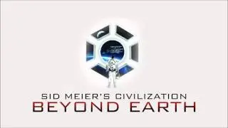 The Lush Planet Ambient Late (Track 10) - Sid Meier's Civilization: Beyond Earth Soundtrack