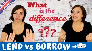 STOP Confusing LEND & BORROW | English vocabulary