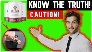 Boostaro reviews - What men should know before buying this supplement!