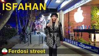 ISFAHAN iran 2022 | 4K Night Walking on Ferdosi street
