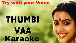 Thumbi Vaa Thumbakudathin || Karoke with Lyrics 