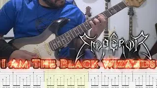 EMPEROR - I Am The Black Wizards - GUITAR LESSON WITH TABS