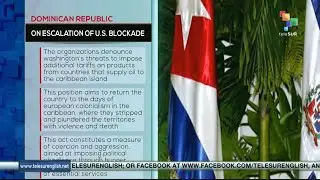 Dominican Republic on escalation of U.S. blockade against Cuba