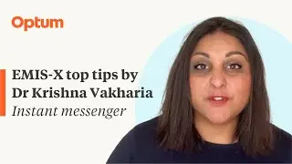 EMIS-X top tips by Dr Krishna Vakharia: Instant messenger