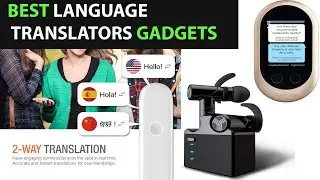 3 Best Language Translator Gadgets