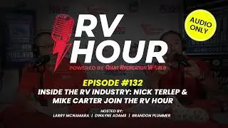 RV Hour Ep 132 | RV Extended Warranties Explained + Camping & Storage Pro Tips + GRW Hot List Deals