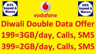 Vodafone Double Data Offer 199 and 399 Plan || DTS || Diwali Dhamaka