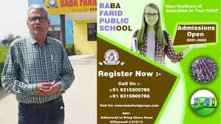 Admissions Open | Bhim Sain (Director Academic Cell ) Baba Farid Public School | 2021