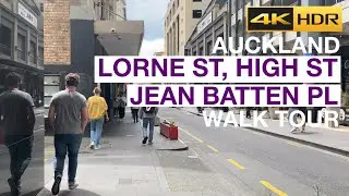 Lorne St, High St, Jean Batten Pl Walk Tour - Auckland, New Zealand [4K HDR]