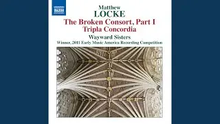The Broken Consort, Part I: Suite No. 5 in D Minor: I. Fantazie