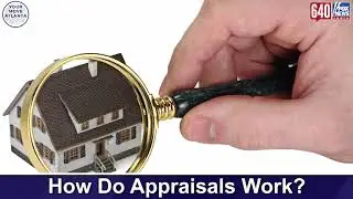 How Do Appraisals Work