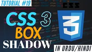 Learn CSS 3 - CSS Box Shadow - Web Development Tutorial #19 | Absolute Beginner Course