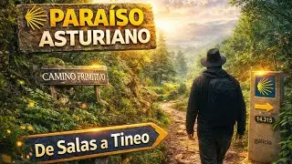 El sendero natural más ESPECTACULAR del CAMINO PRIMITIVO [de Salas a Tineo]