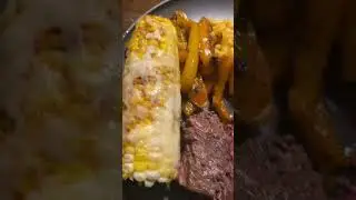 AMAZING Steak, Street Corn, ￼ Saut&eacute;ed ￼Peppers & Mac n Cheese!!