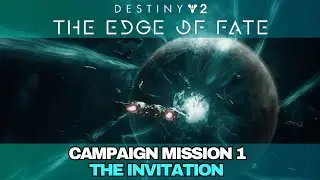 Destiny 2: Edge of Fate - Campaign Mission 1 (The Invitation) Playthrough