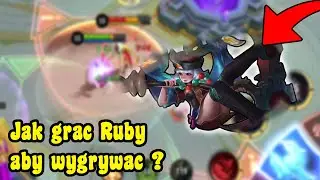 Jak prawidłowo grać Ruby gameplay: Mobile Legends Bang Bang PL