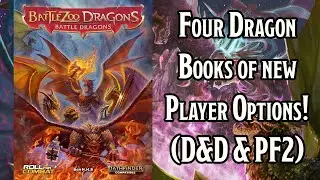Battlezoo Secret Dragons Brings You FOUR Books of Dragon Player Options for D&D and Pathfinder!