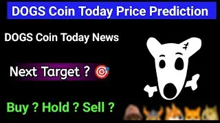 Dogs coin price prediction 2024 | Dogs coin today news | Dogs coin prediction | Dogs coin news
