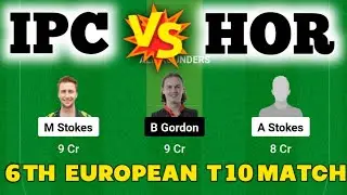 IPC vs HOR Dream11 Prediction|IPC vs HOR Dream11 Team|IPC vs HOR Dream11|IPC vs HOR Prediction