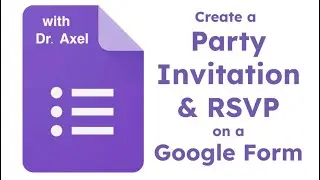 Create a Party Invitation with a Google Form