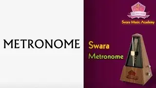 Metronome | #SwaraMusicAcademy