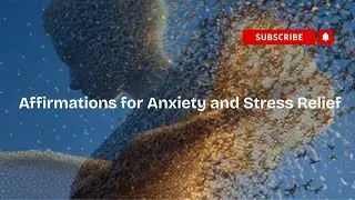 Affirmations for Anxiety and Stress Relief.  #anxiety #stressrelief