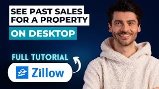How to See Past Sales for a Property on Zillow Desktop [2026 Full Guide]