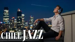 Elegant Saxophone Jazz Music   Relaxing Sweet Jazz Piano   Soft Jazz Instrumental Music for Chillout
