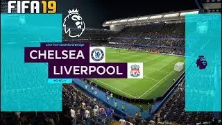 Chelsea Vs Liverpool ! FIFA 19 ! English Premier League 2019/20 | 22.09.2019