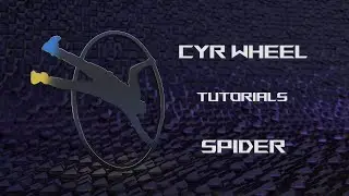 Cyr Wheel Tutorial - Spider