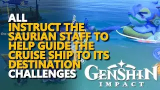 Instruct the saurian staff to help guide the cruise ship to its destination Genshin Impact