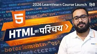 HTML Course in Hindi | 2026 LearnVearn New Course Launch 🚀