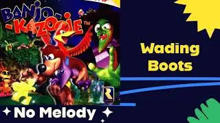 Banjo-Kazooie - Wading Boots (melody removed) Backing Track