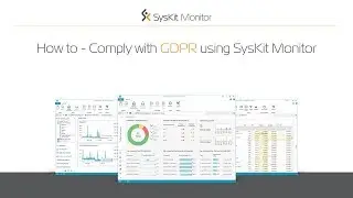 Comply With GDPR Using SysKit Monitor