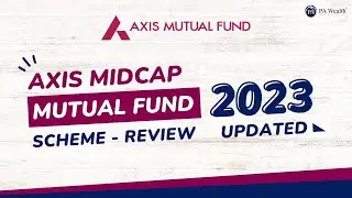Axis Midcap Fund Underrated or Over-rated? Axis Midcap Fund in 2023 - Scheme Review | #mutualfunds