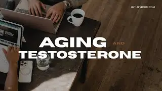 Understanding Testosterone and Aging with Visual Aids
