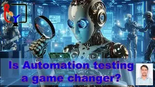 Is automation testing a Game Changer?