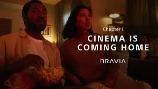 15s｜CINEMA IS COMING HOME｜BRAVIA 2024 | Sony Official
