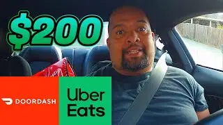 Can I Make $200 with DoorDash & Uber Eats (Multi Apping)