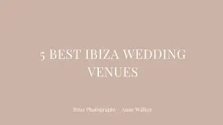 Best Ibiza Wedding Venues
