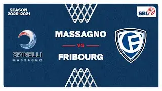 Spinelli Massagno v Fribourg Olympic - Full Game | Swiss League | @Swiss Basketball TV