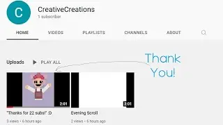 Thank You CreativeCreations For This Art Video About Me Reaching 22 Subscribers!